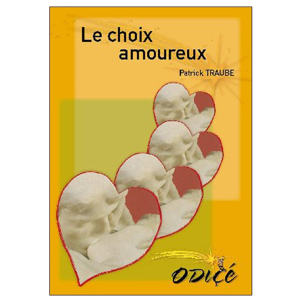 Le choix amoureux