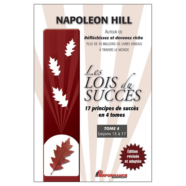 Les lois du succès - T4 : Leçons 13 à 17