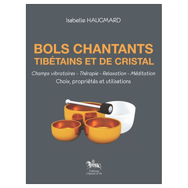 Bols chantants tibétains et de cristal