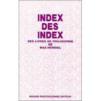 Index des index des livres de philosophie de Max Heindel