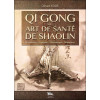 Qi Gong et art de santé Shaolin