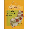 Le choix amoureux