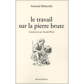 Le travail sur la pierre brute