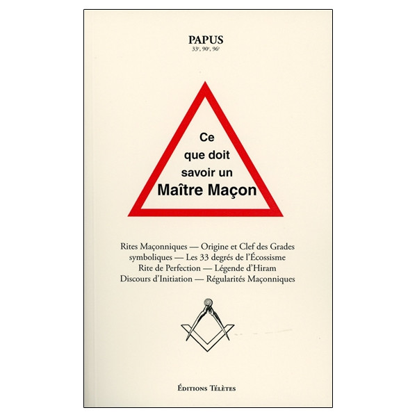 Ce que doit savoir un Maître Maçon