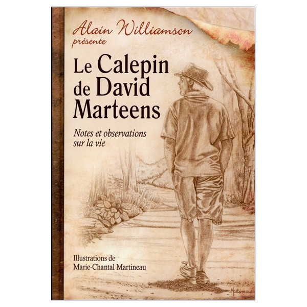 Le Calepin de David Marteens - Notes et observations sur la vie