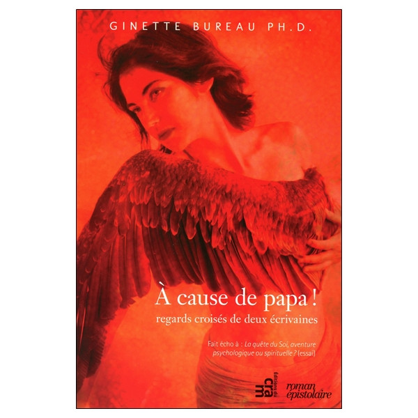 A cause de papa ! Regards croisés de deux écrivaines