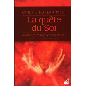 La quête du soi : aventure psychologique ou spirituelle ?
