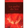 La quête du soi : aventure psychologique ou spirituelle ?