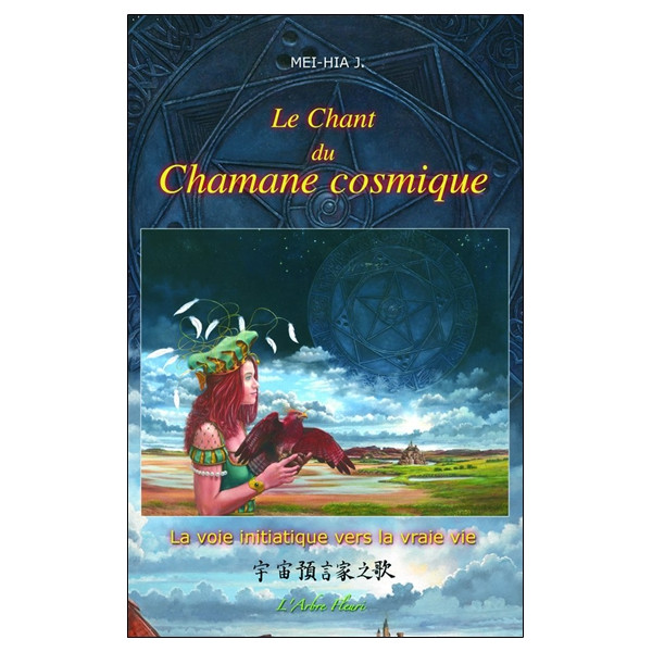 Le Chant du Chamane cosmique
