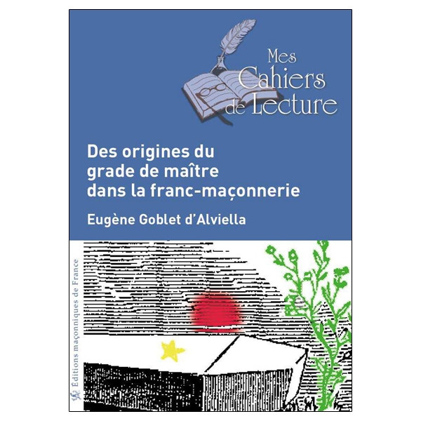 Des origines du grade de maître dans la franc-maçonnerie