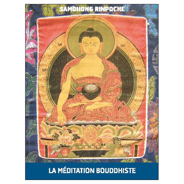 La Méditation Bouddhiste