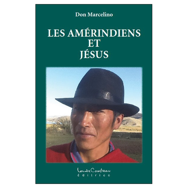Les Amérindiens et Jésus