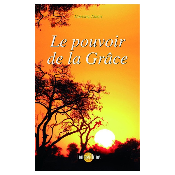 Le pouvoir de la Grâce