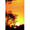 Le pouvoir de la Grâce