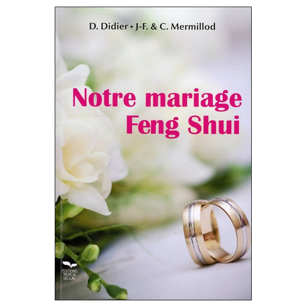 Notre mariage Feng Shui