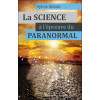 La Science à l'épreuve du paranormal