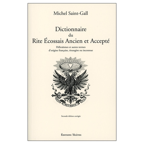 Dictionnaire du Rite Ecossais Ancien et Accepté