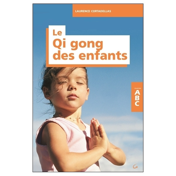 ABC du Qi gong des enfants
