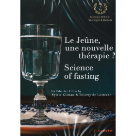 Le Jeûne, une nouvelle Thérapie ?