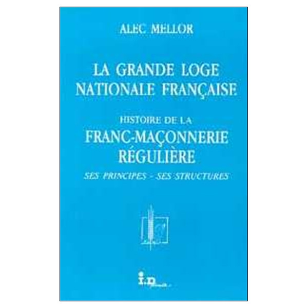 La Grande Loge Nationale Française