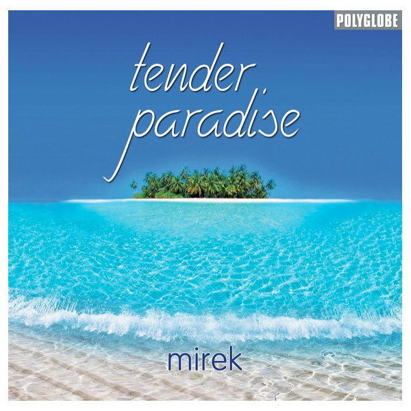 Tender Paradise