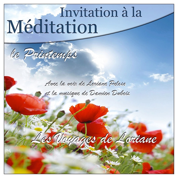 Invitation à la Méditation - Le Printemps