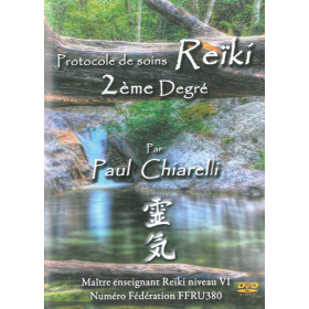 Protocole de soins Reïki - 2ème degré
