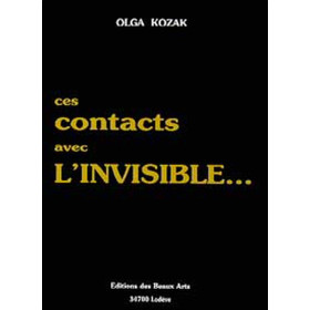 Ces Contacts avec l'invisible...