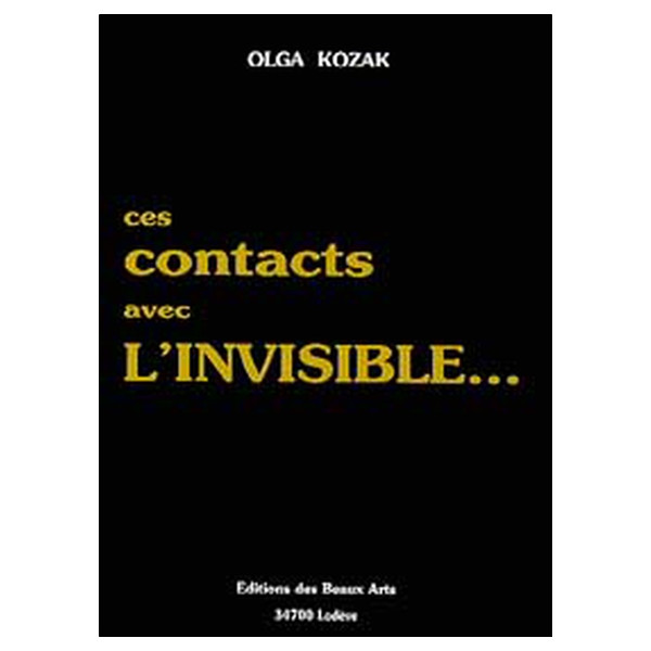 Ces Contacts avec l'invisible...
