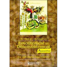 Envoûtement et désenvoûtement