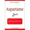 Aspartame : sucre ou poison ?