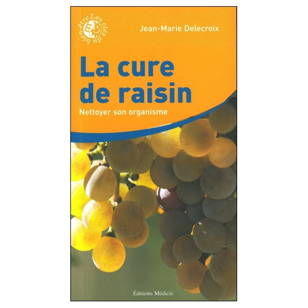 La cure de raisin : Nettoyer son organisme