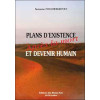 Plans d'existence et devenir humain - Après la mort