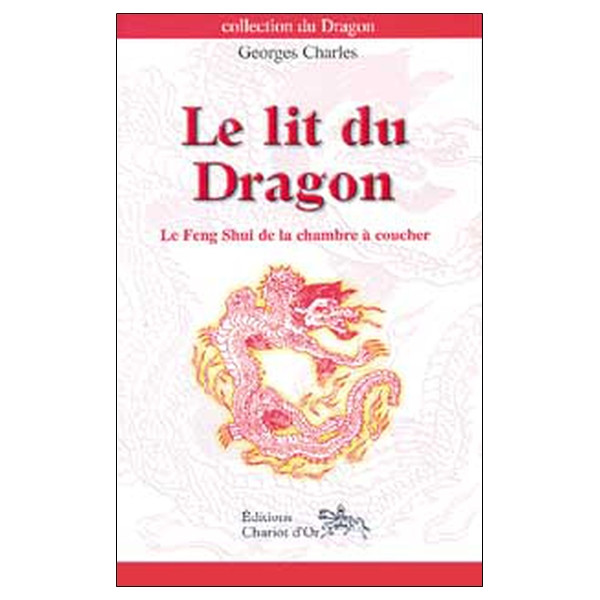 Lit du dragon - Feng Shui chambre coucher