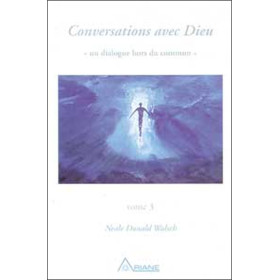 Conversations avec Dieu - T.3