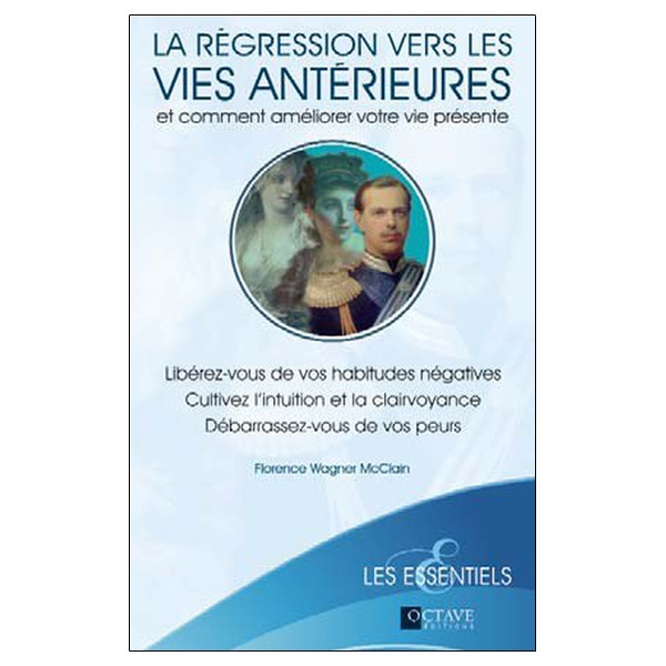 La régression vers les vies antérieures