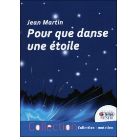 Pour que danse une étoile