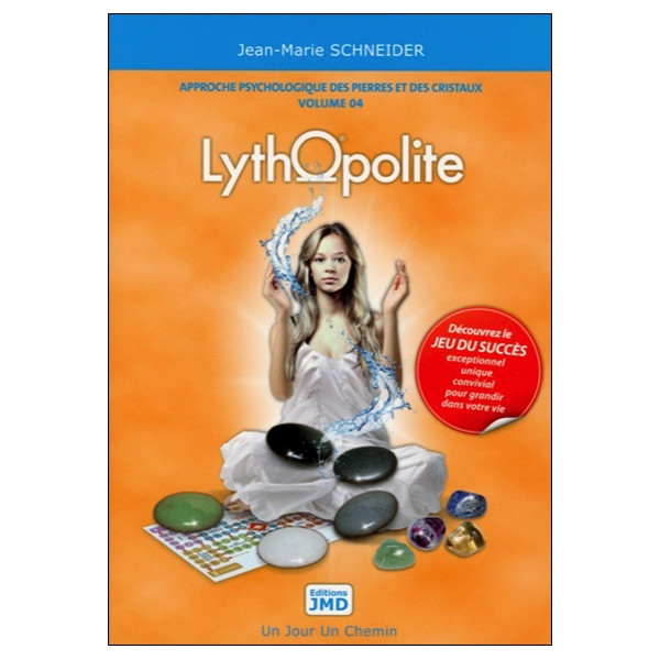 Lythopolite - Approche psychologique des pierres et des cristaux T4