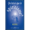 Qu'est-ce-que le spiritisme ?