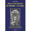 Par le pouvoir de St Pierre et St Paul