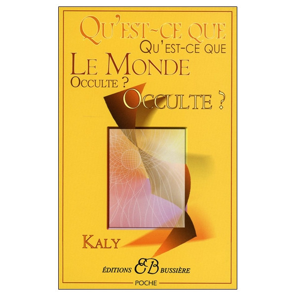 Qu'est-ce-que le Monde occulte ?