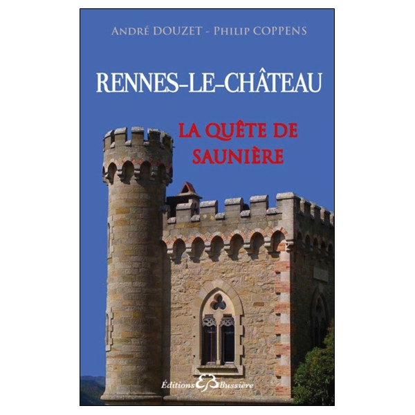 La quête de Saunière de Rennes-Le-Château à Périllos