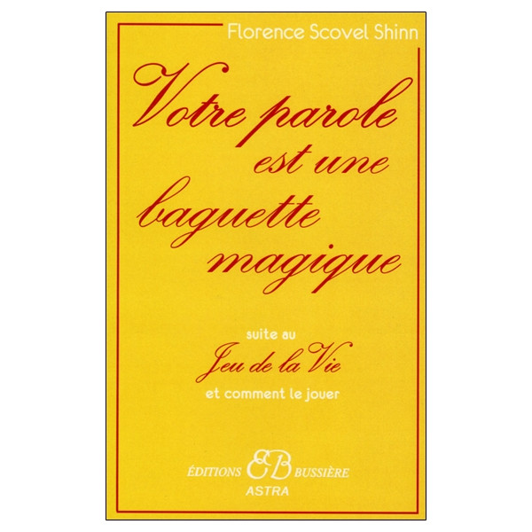 Votre parole est une baguette magique