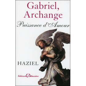 Gabriel, Archange - Puissance d'Amour
