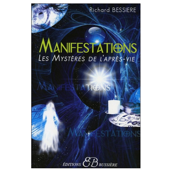 Manifestations - Les mystères de l'après-vie