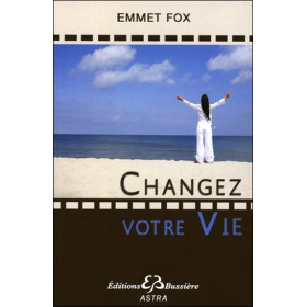 Changez votre Vie