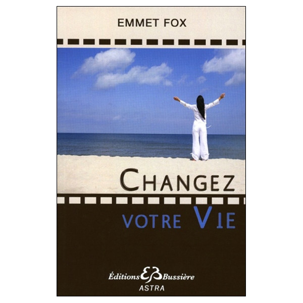 Changez votre Vie