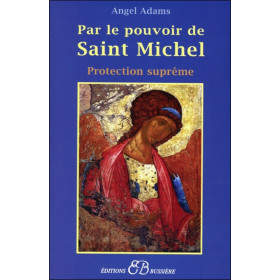 Par le pouvoir de Saint Michel