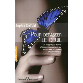 Pour dépasser le deuil