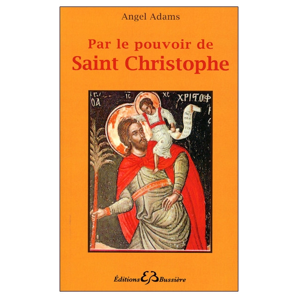 Par le pouvoir de Saint Christophe